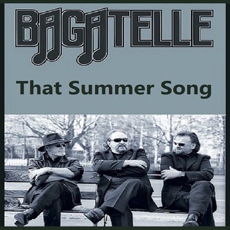 Bagatelle - That Summer Song - Digital Single - Celtic CollectionsCCCD151