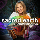 Sharon Shannon - Sacred Earth - Celtic CollectionsMusic CDCCCD1100