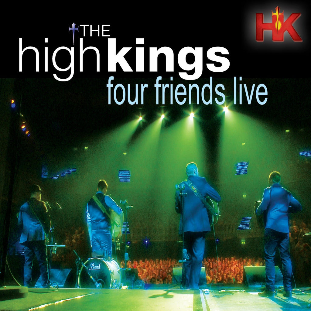 The High Kings – Four Friends Live CD/DVD - Celtic CollectionsMusic CDCCDHK1040