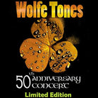 Wolfe Tones - 50th Anniversary Concert. Limited Edition 6CD + 3DVD Set Boxset - Celtic CollectionsMusic CDWTBX9