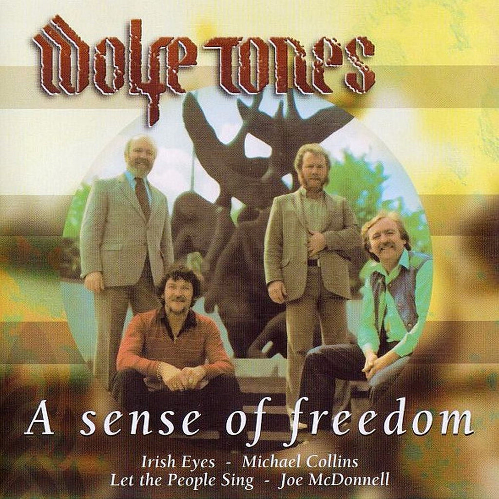 Wolfe Tones - A Sense Of Freedom - Celtic CollectionsMusic CDTRCD007